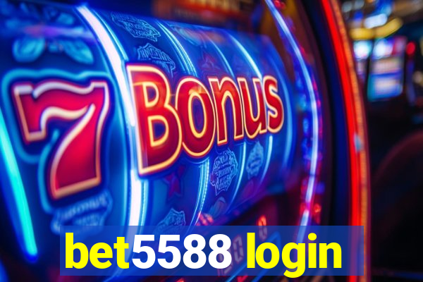 bet5588 login